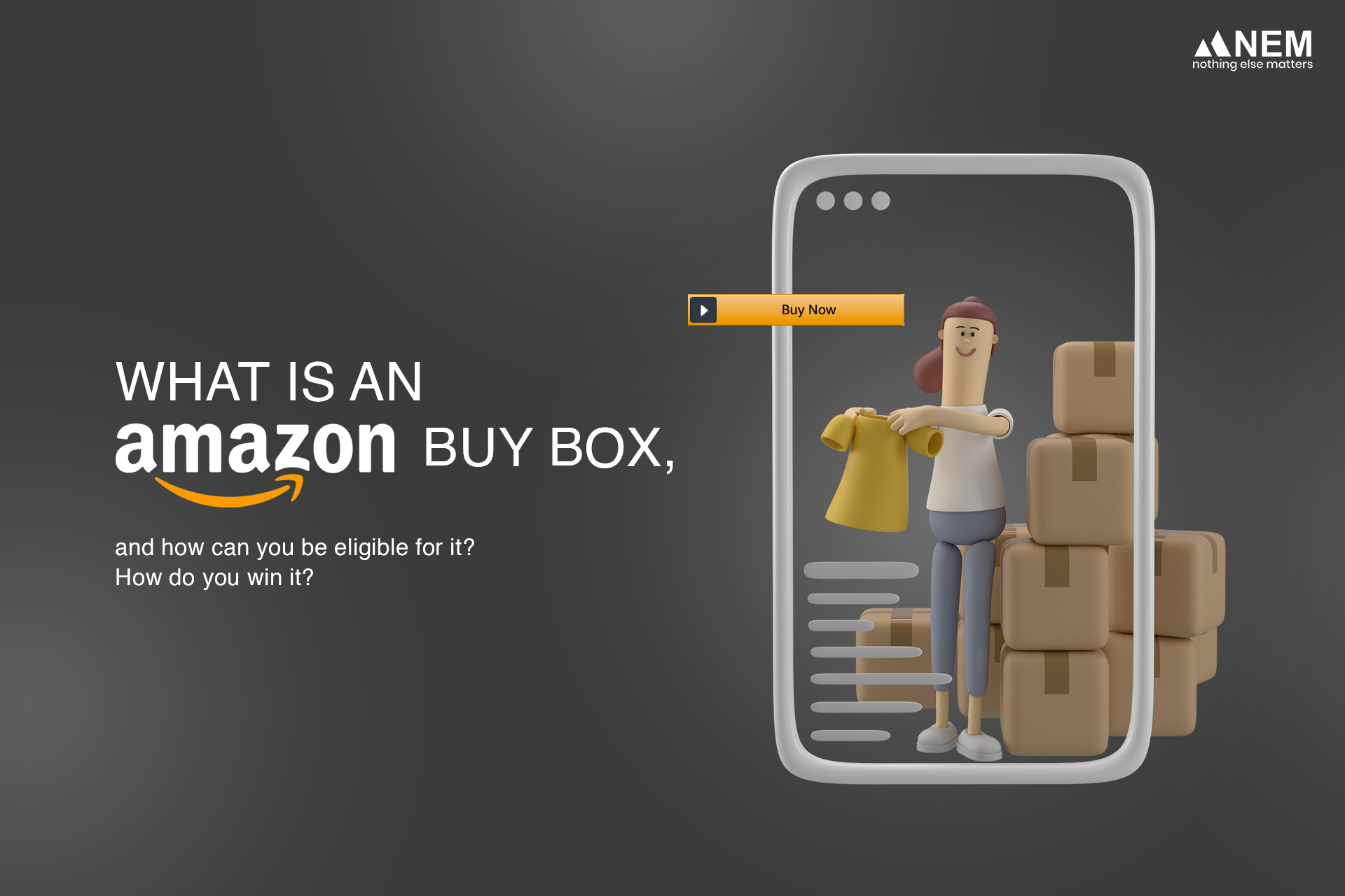 What is an Amazon Buy Box, and how can you be eligible for it? How do you win it?