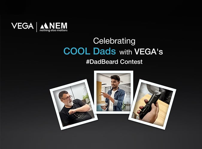 Celebrating Cool Dads with VEGA’s #DadBeard Contest